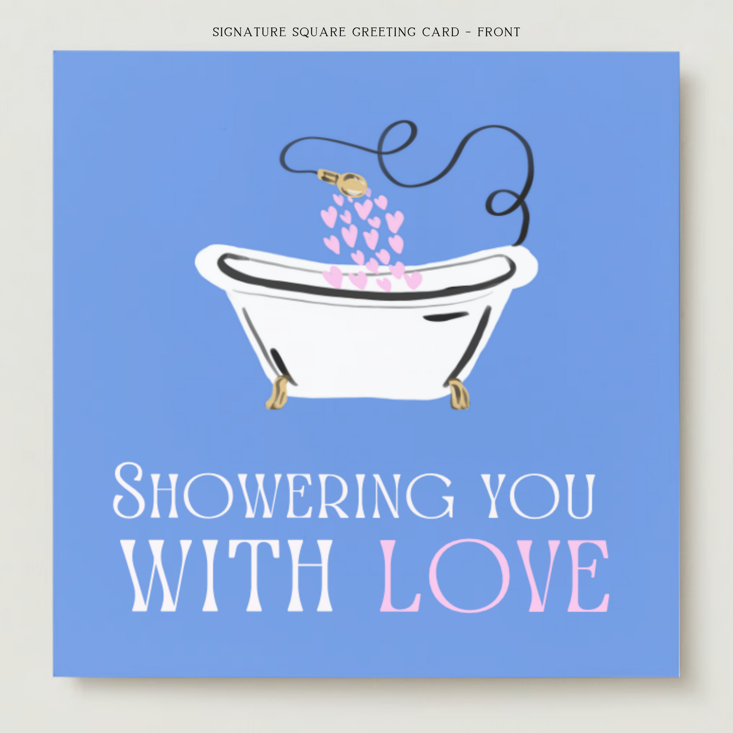 Showering You With Love Greeting Card