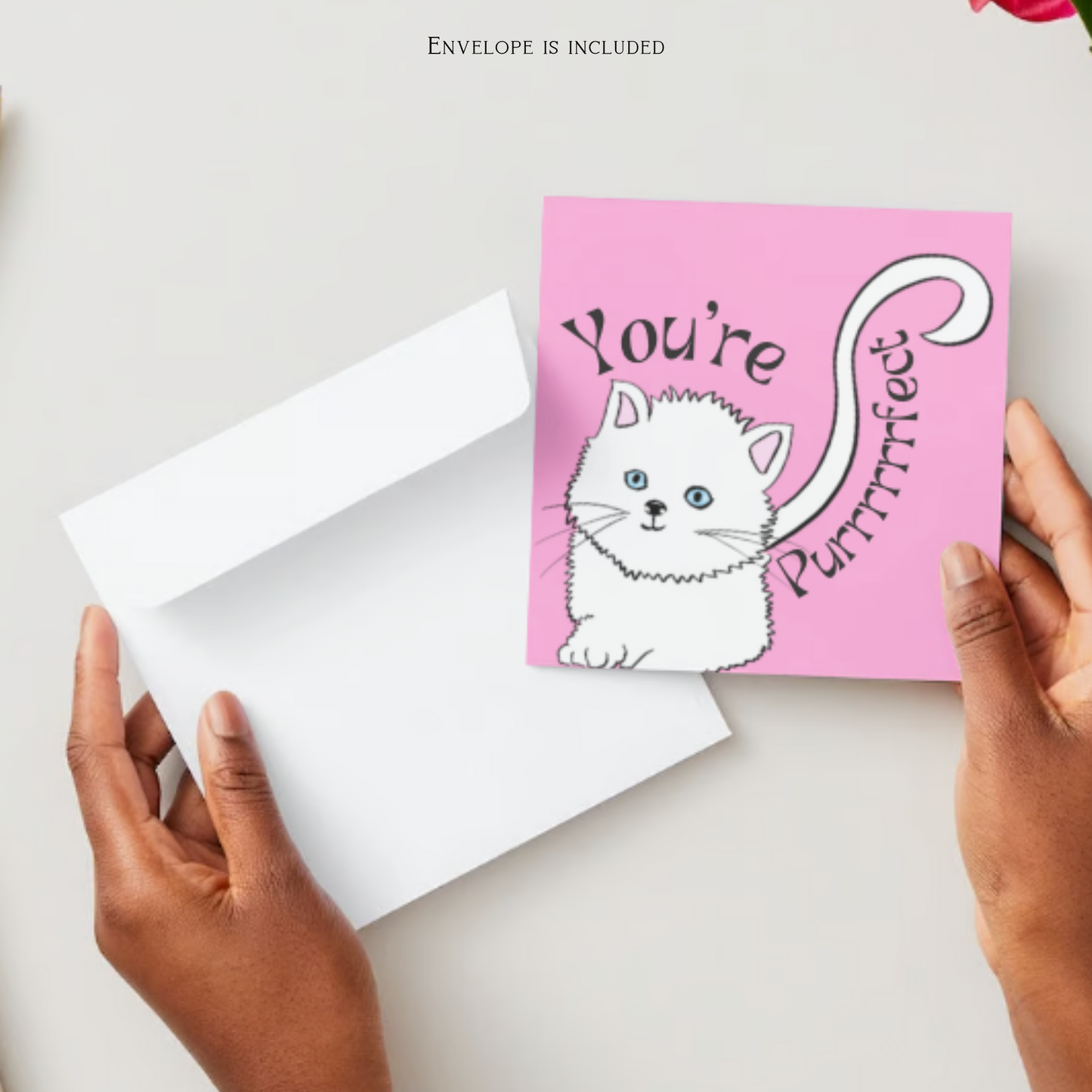 You're Purrrfect Greeting Card