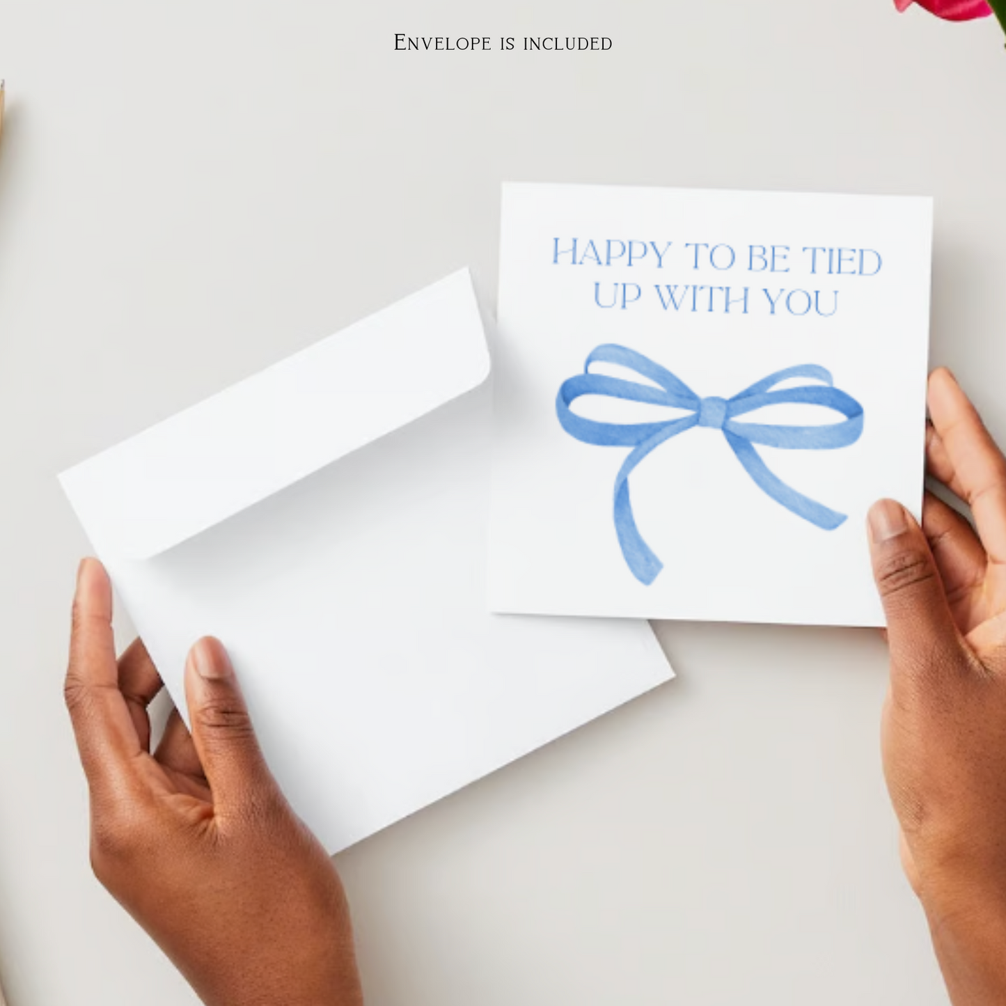 Happy to Be Tied Up With You Greeting Card